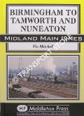 Birmingham to Tamworth and Nuneaton by MITCHELL, Vic